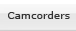 Camcorders