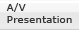 AV Presentation