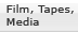 Film, Tapes, Media