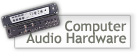 Computer Audio Hardware