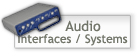 Audio Interfaces/Systems