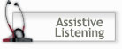 Assistive Listening