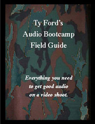 Ty Ford Audio Bootcamp Field Guide