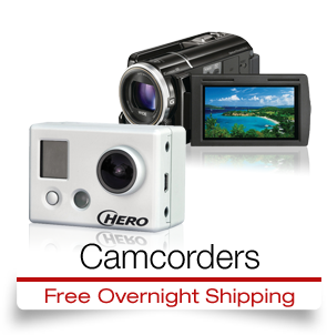 Camcorders - Free Overnight Shipping
