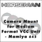 Horseman Camera Mount for Medium Format VCC Unit - Mamiya 645