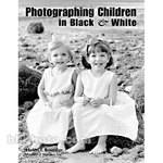 Amherst Media Livro: Photographing Children in B&W (Vers�o em Ingl�s)