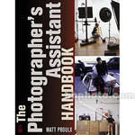 Focal Press Book: The Photographer's Assistant Handbook