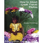 Amphoto Book: How to Shoot Great Travel Photos