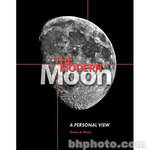 Sky Publishing Corp Book: The Modern Moon: A Personal View