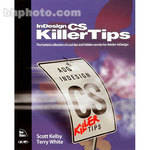 Pearson Education Book: InDesign CS Killer Tips by Scott Kelby and Terry White