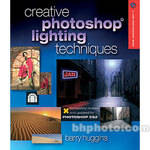 Sterling Publishing Book: Creative Photoshop Lighting Techniques