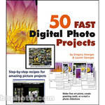 Wiley Publications Book: 50 Fast Digital Photo Projects