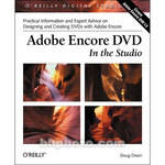 O'Reilly Digital Media Livro: Adobe Encore DVD: In the Studio (Vers�o em Ingl�s)