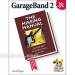 O'Reilly Digital Media Livro: GarageBand 2: The Missing Manual (Vers�o em Ingl�s)