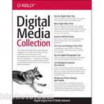 O'Reilly Digital Media Book: Digital Media Collection, 1st Edition