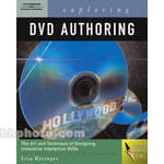 Thomson Delmar Learning Exploring DVD Authoring Book by Lisa Rysinger (Vers�o em Ingl�s)