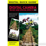Amherst Media Book: Digital Camera Tricks and Special Effects 101