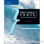 Thomson Cengage Course Tech. Book and CD-Rom: Pro Tools 7 Power!: The Comprehensive Guide