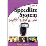 Wiley Publications Book: Canon Speedlite Digital Field Guide