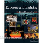 Wiley Publications Book: Exposure and Lighting for Digital Photographers Only