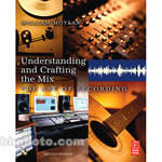 Focal Press Book: Understanding and Crafting the Mix