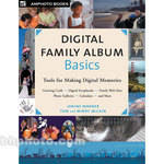 Amphoto Book: Digital Family Album Basics
