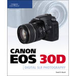 Thomson Delmar Learning Livro: Canon EOS 30D Guide to Digital SLR Photography (Versao em Ingl�s)