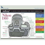 Blue Crane Digital Book: Quick Reference Field Guide to the Nikon D80