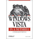 O'Reilly Digital Media Book: Windows Vista in a Nutshell