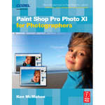 Focal Press Book: Paint Shop Pro Photo XI for Photographers