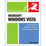 Pearson Education Microsoft Windows Vista: Visual QuickStart Guide by Chris Fehily