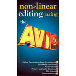 First Light Video Non-Linear Editing Using The Avid Training DVD