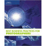 Thomson Cengage Course Tech. Book: Best Business Practices for Photographers