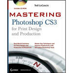 Wiley Publications Book/CD-Rom: Mastering Photoshop CS3 for Print Design and Production by Ted LoCascio 