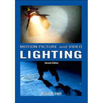 Focal Press Book: Motion Picture and Video Lighting, Second Edition