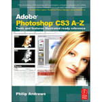 Focal Press Book: Adobe Photoshop CS3 A-Z