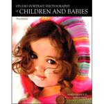 Amherst Media Book: Studio Portrait Photography of Children and Babies, 3rd Edition