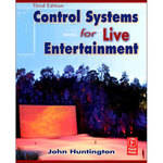 Focal Press Book: Control Systems for Live Entertainment, Third Edition