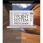 Pearson Education Book: Scott Kelby's 7-Point System for Adobe Photoshop CS3 by Scott Kelby