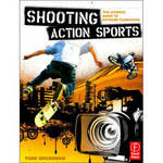 Focal Press Book: Shooting Action Sports by Todd Grossman
