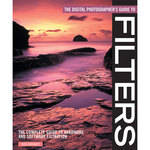 F&W Publications Livro: The Digital Photographer's Guide to Filters: The Complete Guide to Hardware and Software Filtration by Ross Hoddinott (Vers�o em Ingl�s)
