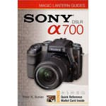 Sterling Publishing Book: Magic Lantern Guide: Sony DSLR A700 by Peter K. Burian  