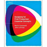 Thomson Delmar Learning Designing for Print Production: Essential Concepts