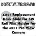 Horseman 22807 Replacement Dark Slide for SW Roll Film Holder for the 6x17 Pro View Camera  