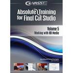 Vasst Absolute Training for Final Cut Studio, Vol. 5