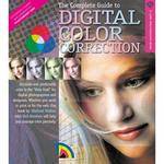 Sterling Publishing Book: The Complete Guide to Digital Color Correction, Revised Edition by Michael Walker & Neil Barstow 