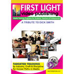 First Light Video DVD:  A Tribute to Dick Smith