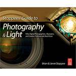 Focal Press Book: Stoppees' Guide to Photography and Light: What Digital Photographers, Illustrators, and Creative Professionals Must Know by Brian and Janet Stoppee