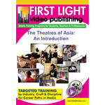 First Light Video DVD: The Theatres of Asia: An Introduction