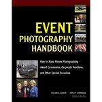 Amherst Media Book: Event Photography Handbook by William B. Folsom, James P. Goodridge